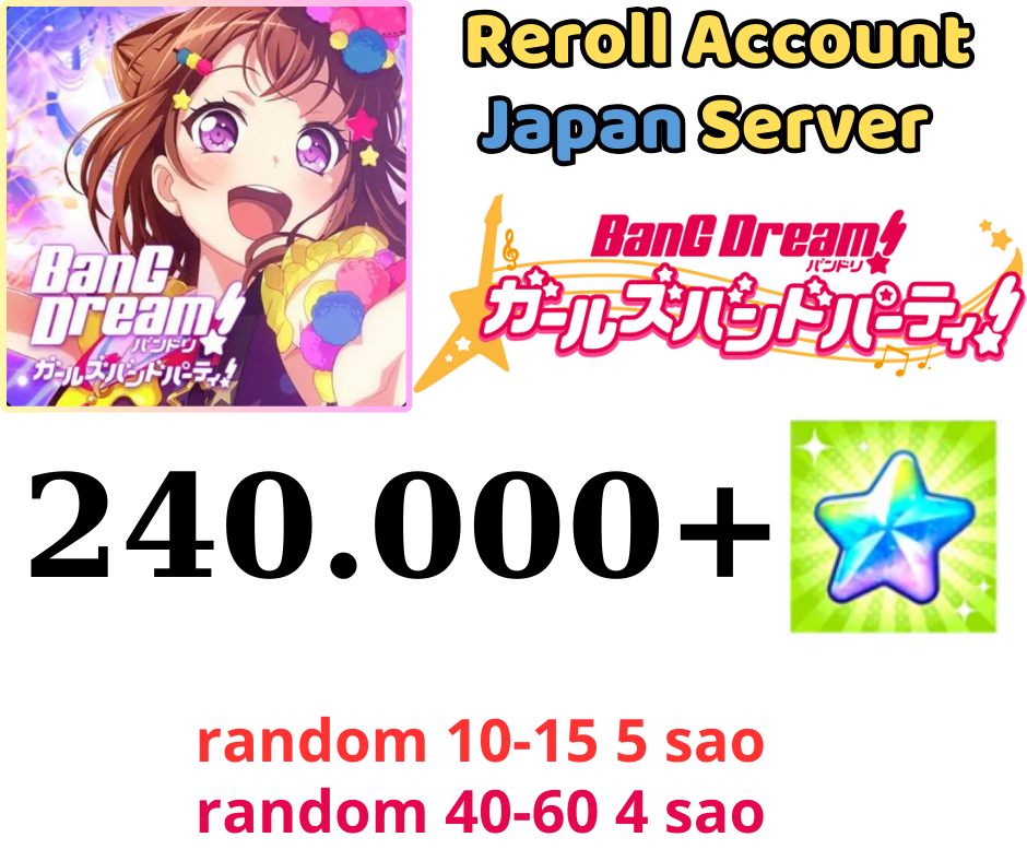 [JP]BanG Dream! Girls Band Party! Reroll 240K + GEM